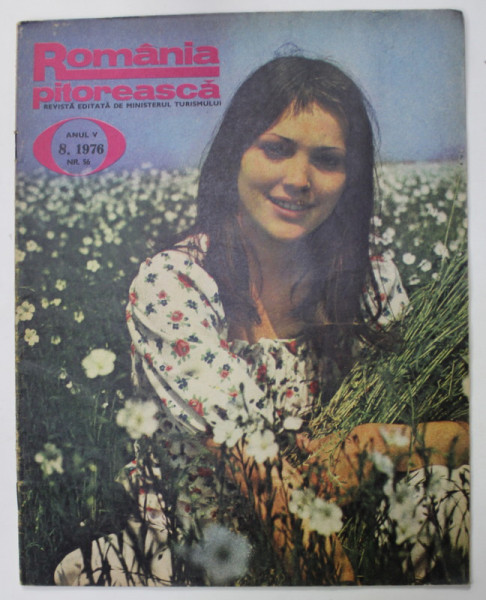 ROMANIA PITOREASCA , REVISTA LUNARA EDITATA DE MINISTERUL TURISMULUI , NR.8 , 1976