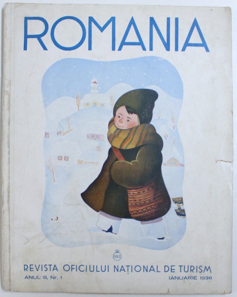 ROMANIA , REVISTA OFICIULUI NATIONAL DE TURISM , ANUL III , NR. 1 , IANUARIE 1938