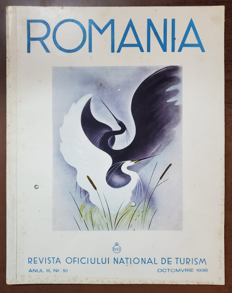 ROMANIA - REVISTA OFICIULUI NATIONAL DE TURISM - ANUL III , NR. 10 , OCTOMBRIE , 1938 , MICI PETE SI URME DE UZURA
