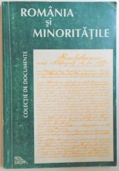 ROMANIA SI MINORITATILE. COLECTIE DE DOCUMENTE  1997