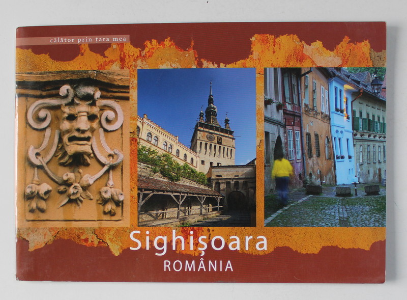 ROMANIA , SIGHISOARA , fotografii de FLORIN ANDREESCU , TEXT IN ROMANA SI ENGLEZA , 2008