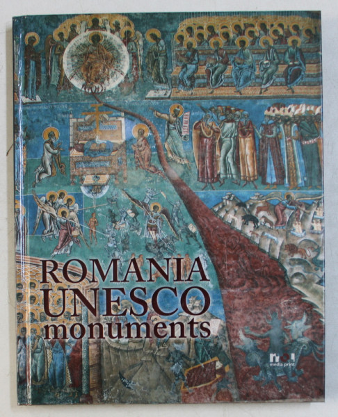 ROMANIA UNESCO MONUMENTS , ALBUM DE FOTOGRAFIE , 2010