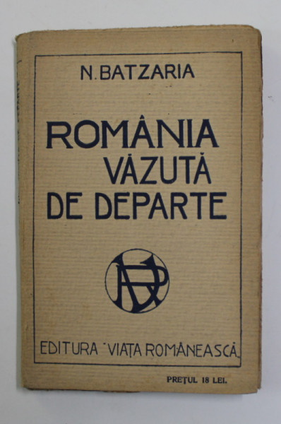 ROMANIA VAZUTA DE DEPARTE de N. BATZARIA