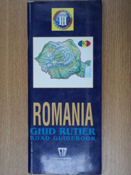 ROMANIA.GHID TURISTIC/ROAD GUIDBOOK