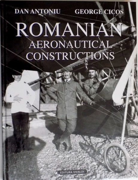 ROMANIAN AERONAUTICAL CONSTRUCTIONS- DAN ANTONIU SI GEORGE ICOS- BUC.2007