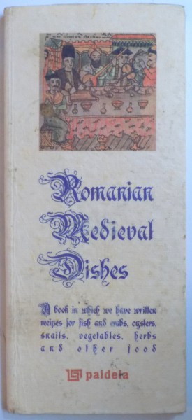 ROMANIAN MEDIEVAL DISHES - MANUSCRIPT FROM THE END OF THE 17 TH  CENTURY