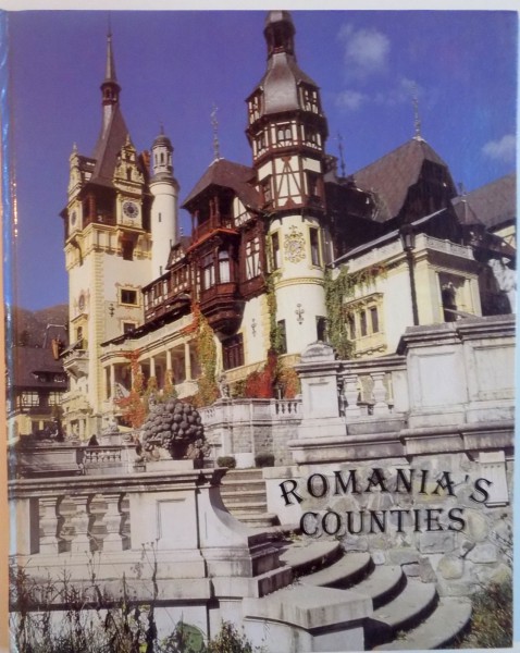 ROMANIA`S COUNTIES de CORINA FIRUTA, CORI SIMONA ION, 1996 * PREZINTA HALOURI DE APA