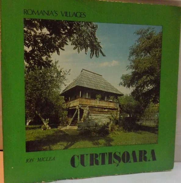 ROMANIA`S VILLAGES, CURTISOARA de ION MICLEA, 1981