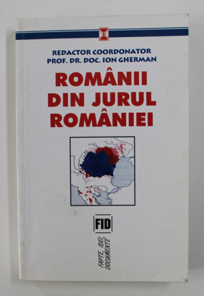 ROMANII DIN JURUL ROMANIEI de ION GHERMAN , 2003