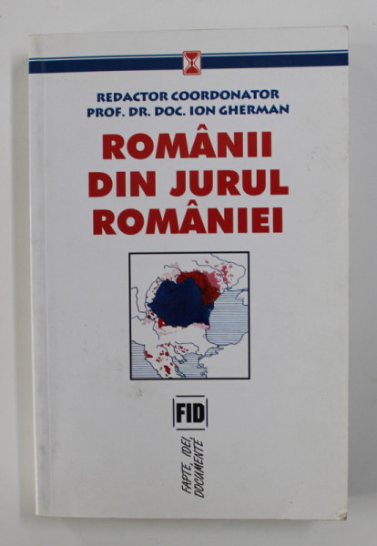 ROMANII DIN JURUL ROMANIEI de ION GHERMAN , 2003