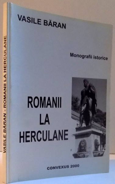 ROMANII LA HERCULANE, 2000