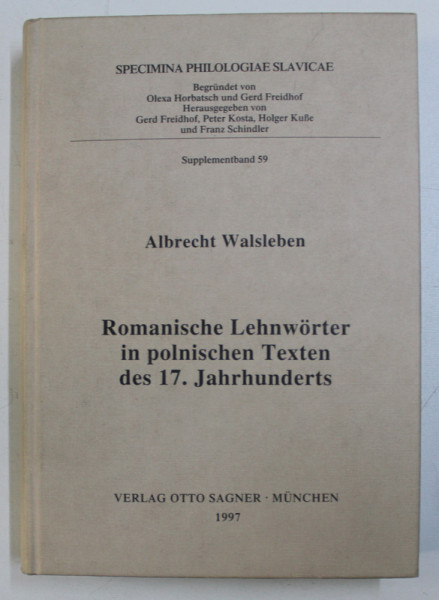 ROMANISCHE LEHNWORTER IN POLNISCHEN TEXTEN DES 17 . JAHRHUNDERTS von  ALBRECHT WALSLEBEN , 1997
