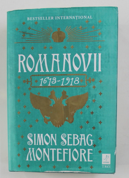 ROMANOVII 1613 - 1918 de SIMON SEBAG MONTEFIORE , 2017