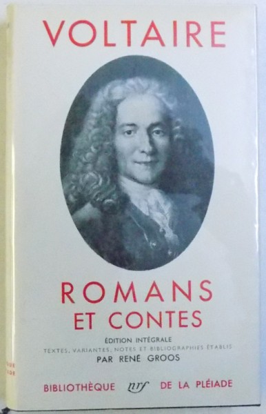 ROMANS ET CONTES par VOLTAIRE , texte etabli par RENE GROOS , BIBLIOTHEQUE DE LA PLEIADE , EDITIE DE LUX , 1958