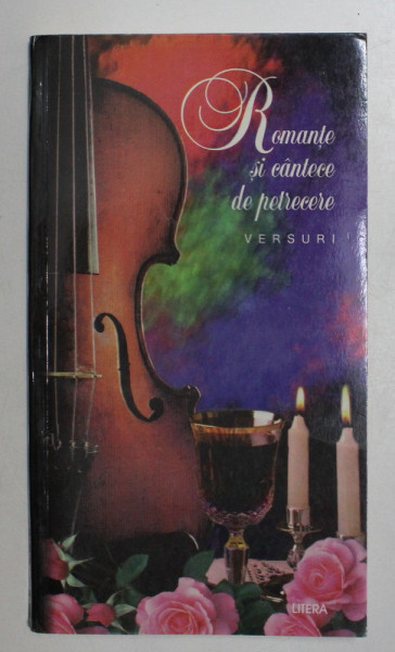 ROMANTE SI CANTECE DE PETRECERE , VERSURI , 1997
