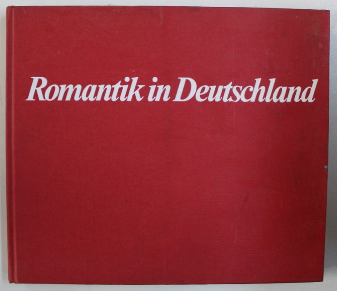 ROMANTIK IN DEUTSCHLAND , texte THADDAUS TROLL , 1975