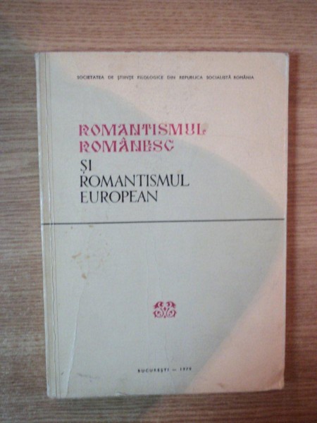 ROMANTISMUL ROMANESC SI ROMANTISMUL EUROPEAN , 1970