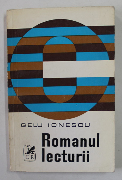 ROMANUL LECTURII de GELU IONESCU , 1976