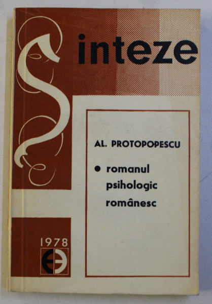 ROMANUL PSIHOLOGIC ROMANESC de AL. PROTOPOPESCU , 1978