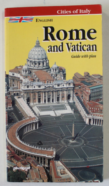 ROME AND VATICAN , GHID IN LIMBA ENGLEZA , di CINZIA VALIGI e LORETTA SANTINI , 1998