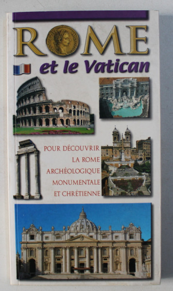 ROME ET LE VATICAN , GUIDE DE LA VILLE REPARTIE EN 11 SECTEURS , 2001