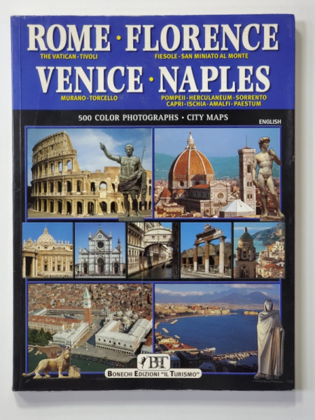 ROME - FLORENCE - VENICE - NAPLES - 500 COLOR PHOTOGRAPHS , CITY MAPS , 2004