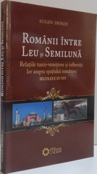 ROMNII INTRE LEU SI SEMILUNA , 2009