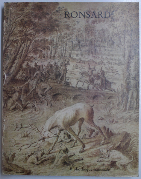 RONSARD LA TROMPETE ET LA LYRE , EXPOSITION GALERIE MANSART , 12 JUIN  - 15 SEPTEMBRE , 1985