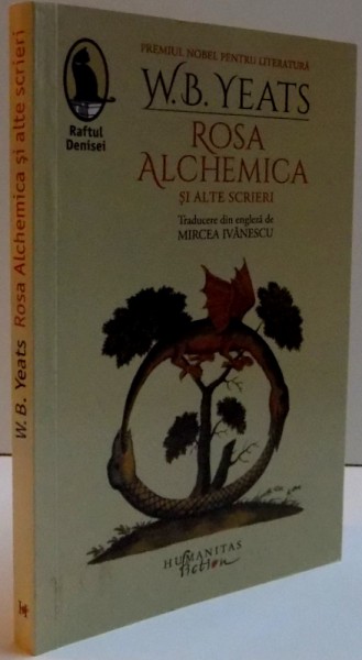 ROSA ALCHEMICA SI ALTE SCRIERI de W. B. YEATS , 2016