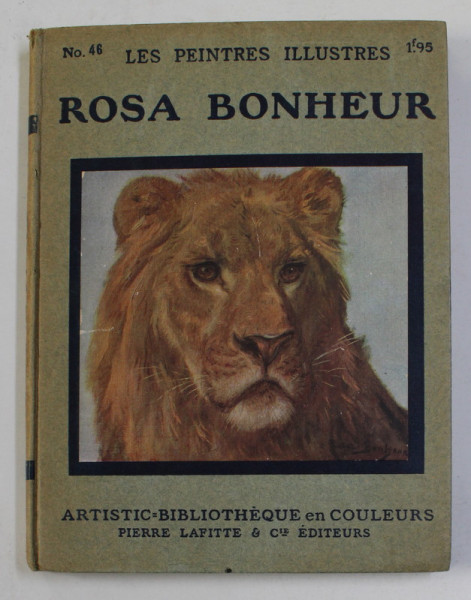 ROSA BONHEUR -  COLLECTION '' LES PEINTRES ILLUSTRES '' NR. 46 , 1913