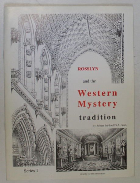 ROSSLYN AND THE WESTERN MYSTERY TRADITION by ROBERT BRYDON , SERIES 1 , 2003