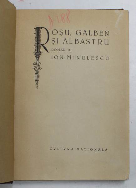 ROSU , GALBEN SI ALBASTRU de ION MINULESCU , 1924