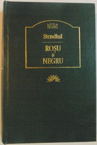 ROSU SI NEGRU de STENDHAL, 2006