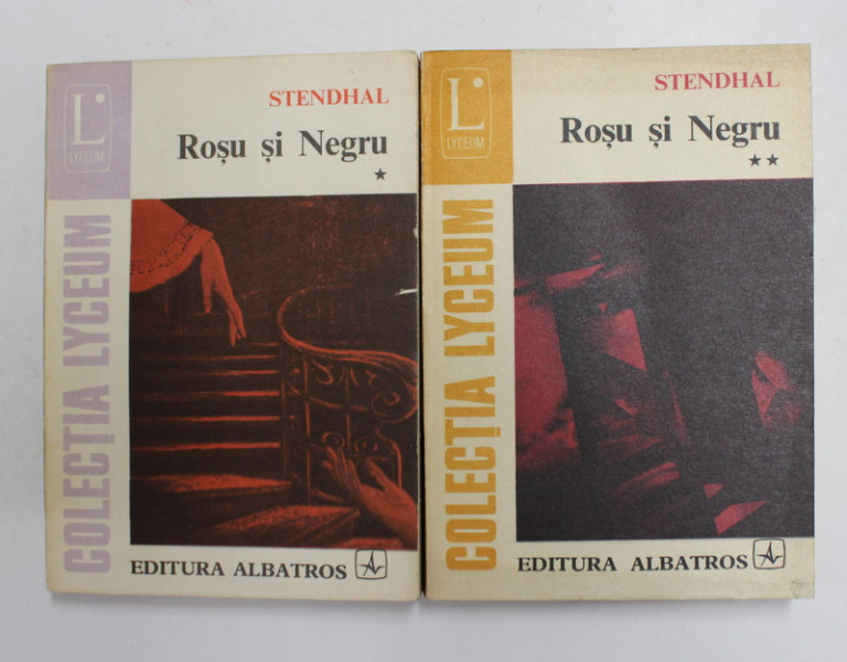 ROSU SI NEGRU de STENDHAL , VOLUMELE I - II , 1977