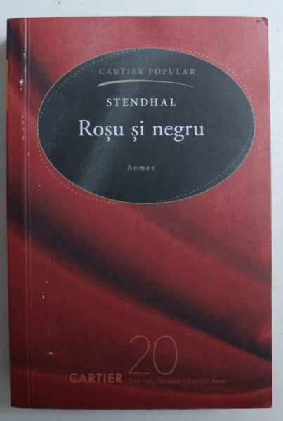 ROSU SI NEGRU - roman de STENDHAL , 2015