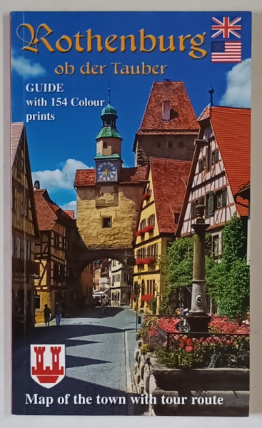 ROTHENBURG OB DER TAUBER , GUIDE WITH 154 COLOUR PRINTS by WOLFGANG KOOTZ , 2007