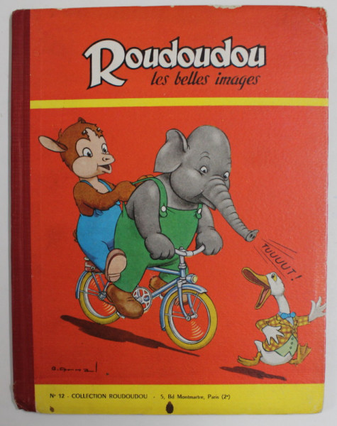 ROUDOUDOU , LES BELLES IMAGES , MENSUEL , REVISTA PENTRU COPII , COLEGAT DE 6 NUMERE CONSECUTIVE ( 66 - 71 )  , 1956