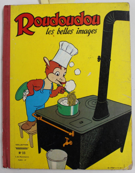 ROUDOUDOU , LES BELLES IMAGES , REVISTA PENTRU COPII , BENZI DESENATE , COLIGAT DE 8 NUMERE , APARUTE IN IULIE - OCTOMBRIE , 1964, COPERTA ORGINALA CARTONATA