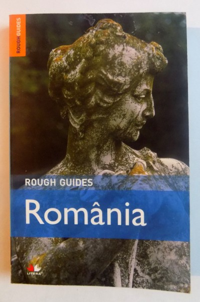 ROUGH GUIDES ROMANIA , SCRIERE SI DOCUMENTARE de TIM BURFORD SI NORM LONGLEY , 2008