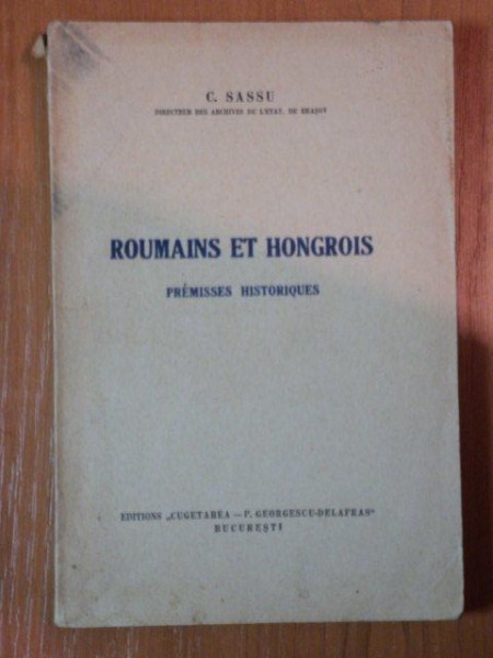 ROUMAINS ET HONGROIS de C. SASSU,1940