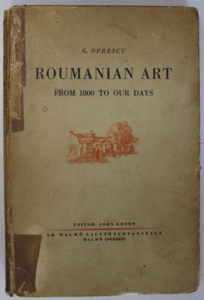 ROUMANIAN ART FROM 1800 TO OUR DAYS de G. OPRESCU , 1935