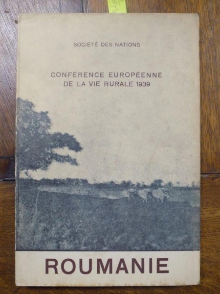 ROUMANIE CONFERENCE EUROPEENNE  DE LA VIE RURALE 1939