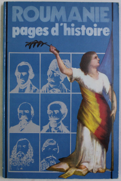 ROUMANIE PAGES D ' HISTOIRE , EDITIE IN LIMBA FRANCEZA , III - eme annee , no. 2 , 1978