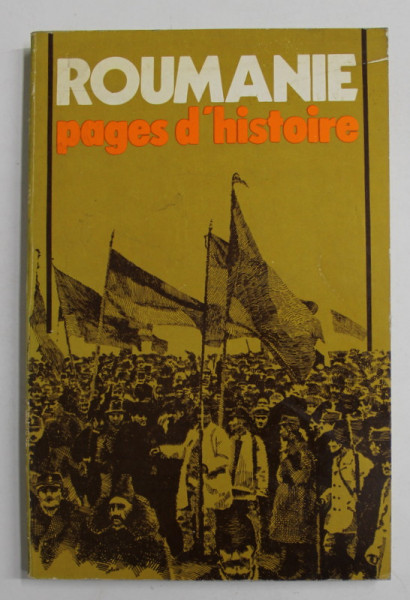 ROUMANIE , PAGES D 'HISTOIRE , REVUE III -eme annee - No. 3-4 , 1978