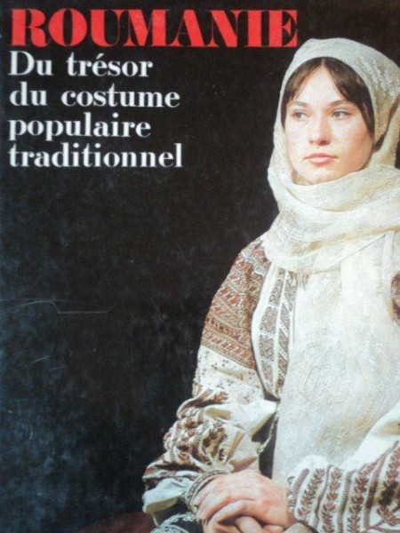 ROUMANIE.DU TRESOR DU COSTUME POPULAIRE TRADITIONNEL  1997