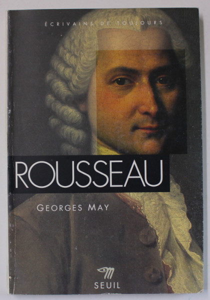 ROUSSEAU par GEORGES MAY , 1994