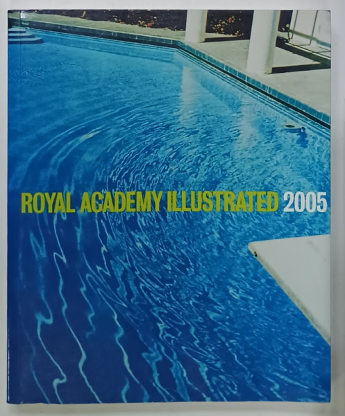 ROYAL ACADEMY ILLUSTRATED . 2005 , ALBUM DE ARTA
