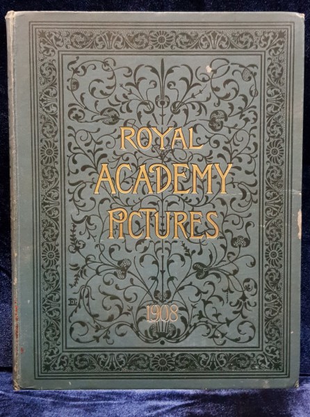 ROYAL ACADEMY PICTURES AND SCULPTURE 1907 - PARIS, 1907