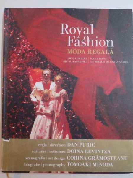 ROYAL FASHION . MODA REGALA , FIINTA OMULUI , REGALITATEA FIRII