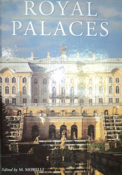 ROYAL PALACES-MARCELLO MORELLI